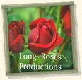 long roses productions